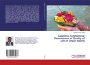 Cover von Cognitive Functioning: Determinant of Quality of Life of Urban Elderly