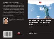Cover von LE RÔLE DE L'ASSEMBLÉE GÉNÉRALE DES NATIONS UNIES