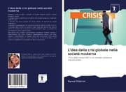 Cover von L'idea della crisi globale nella società moderna