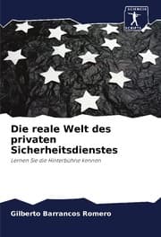 Cover von Die reale Welt des privaten Sicherheitsdienstes