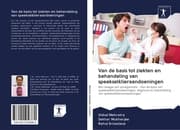 Cover von Van de basis tot ziekten en behandeling van speekselklieraandoeningen