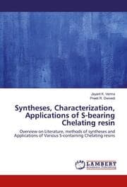 Cover von Syntheses, Characterization, Applications of S-bearing Chelating resin