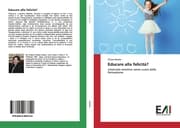 Cover von Educare alla felicità?