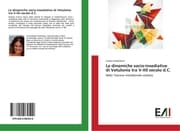 Cover von Le dinamiche socio-insediative di Vetulonia tra V-XII secolo d.C.