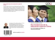 Cover von Dos tendencias de la educación superior China: