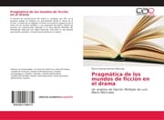 Cover von Pragmática de los mundos de ficción en el drama