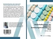 Cover von Kostenkalkulation des regionalen Zuweisungskrankenhauses Arua