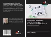 Cover von Utilizzare le prove della ricerca per rompere il lucchetto della SARS-CoV-2