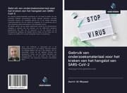 Cover von Gebruik van onderzoeksmateriaal voor het kraken van het hangslot van SARS-CoV-2