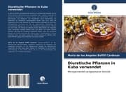 Cover von Diuretische Pflanzen in Kuba verwendet