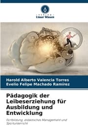 Cover von Pädagogik der Leibeserziehung für Ausbildung und Entwicklung