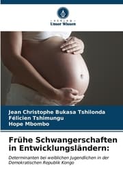 Cover von Frühe Schwangerschaften in Entwicklungsländern: