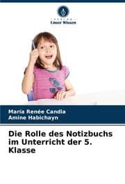Cover von Die Rolle des Notizbuchs im Unterricht der 5. Klasse