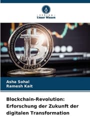 Cover von Blockchain-Revolution: Erforschung der Zukunft der digitalen Transformation