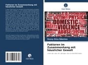 Cover von Faktoren im Zusammenhang mit häuslicher Gewalt