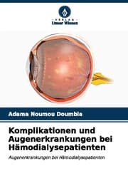 Cover von Komplikationen und Augenerkrankungen bei Hämodialysepatienten