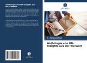 Cover von Anthologie von HR-Insights aus der Tierwelt