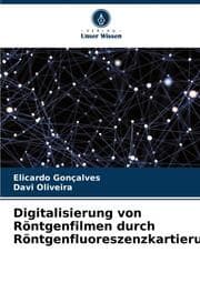 Cover von Digitalisierung von Röntgenfilmen durch Röntgenfluoreszenzkartierung