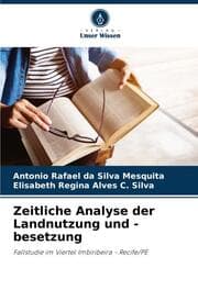 Cover von Zeitliche Analyse der Landnutzung und -besetzung