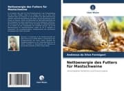 Cover von Nettoenergie des Futters für Mastschweine