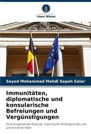 Cover von Immunitäten, diplomatische und konsularische Befreiungen und Vergünstigungen
