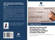 Cover von Mastering Personal Branding für eine nachhaltige Content Creation Karriere
