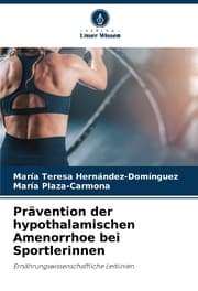 Cover von Prävention der hypothalamischen Amenorrhoe bei Sportlerinnen