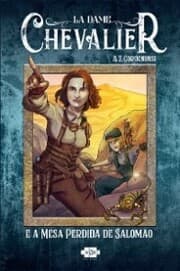 Cover von La Dame Chevalier e a mesa perdida de Salomão