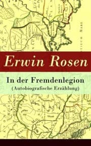 Cover von In der Fremdenlegion (Autobiografische Erzählung)
