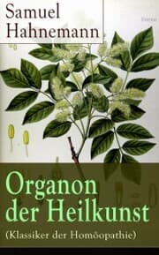 Cover von Organon der Heilkunst (Klassiker der Homöopathie)