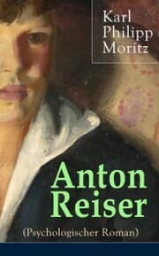 Cover von Anton Reiser (Psychologischer Roman)