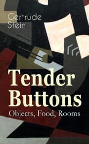 Cover von Tender Buttons - Objects, Food, Rooms