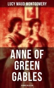 Cover von Anne of Green Gables: 14 Books Collection