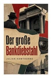 Cover von Der große Bankdiebstahl