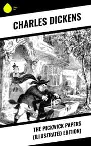 Cover von The Pickwick Papers (Illustrated Edition)