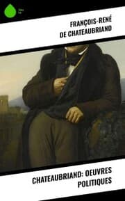 Cover von Chateaubriand: Oeuvres politiques