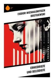 Cover von Erniedrigte und Beleidigte