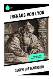 Cover von Gegen die Häresien