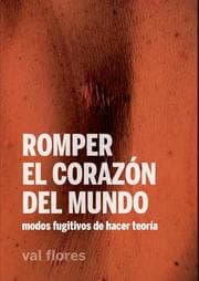 Cover von Romper el corazón del mundo
