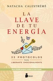 Cover von La llave de tu energía