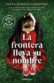 Cover von La frontera lleva su nombre