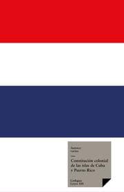 Cover von Constitución colonial de las islas de Cuba y Puerto Rico