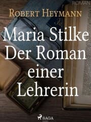 Cover von Maria Stilke. Der Roman einer Lehrerin