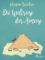 Cover von Die Weltreise der Ameise