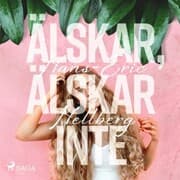 Cover von Älskar, älskar inte
