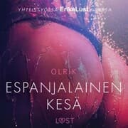Cover von Espanjalainen kesä - eroottinen novelli