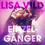 Cover von Einzelgänger: Erotische Novelle (Ungekürzt)