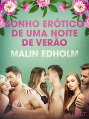 Cover von Sonho erótico de uma noite de verão - Conto erótico