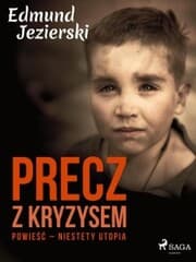 Cover von Precz z kryzysem. Powie¿¿ - niestety utopia