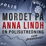 Cover von Mordet på Anna Lindh: en polisutredning